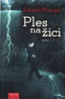 Eduard Pranger - Ples Na Zici - Price