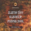 Pozega 2009 - Zlatne Zice Slavonije - Vecer Pjesme I Vina