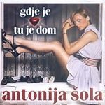 Antonija Sola - Gdje Je Srce Tu Je Dom