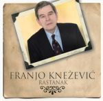 Franjo Knezevic - Rastanak