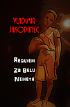 Vladimir Jakopanec - Requiem Za Belu Nemeth