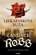 Candace Robb - Ljekarnkova Ruza