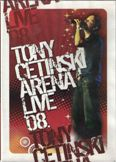 Tony Cetinski - Arena Live 08