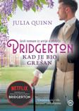 Julia Quinn - Kad Je Bio Gresan - Bridgerton - 6
