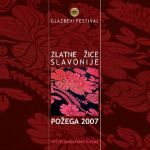 Pozega 2007 - Zlatne Zice Slavonije - Vecer Tamburaske Pjesme
